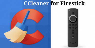 Cómo instalar y optimizar CCleaner para Firestick / Fire TV